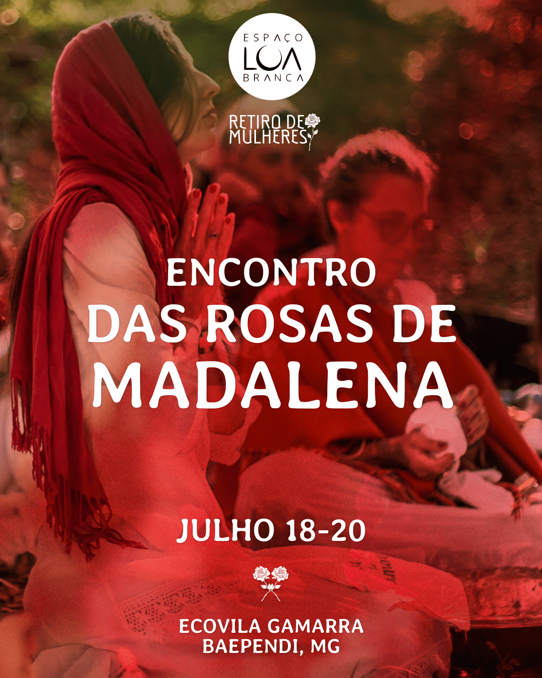 [Mulheres] Rosas de Madalena